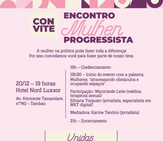 Daniella Ribeiro convida para o Encontro da Mulher Progressista, em João Pessoa