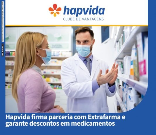 Hapvida firma parceria com Extrafarma e garante descontos em medicamentos