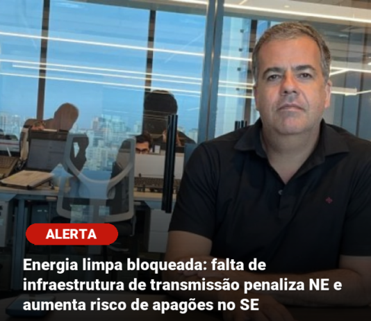 Energia limpa bloqueada: falta de infraestrutura de transmissão penaliza NE e aumenta risco de apagões no SE